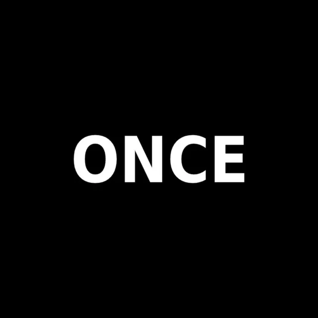 Once