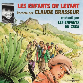 Les enfants du levant by Claude Brasseur