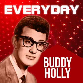 Everyday by Buddy Holly and His Orchestra