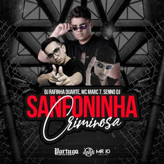 Sanfoninha Criminosa by Senno DJ