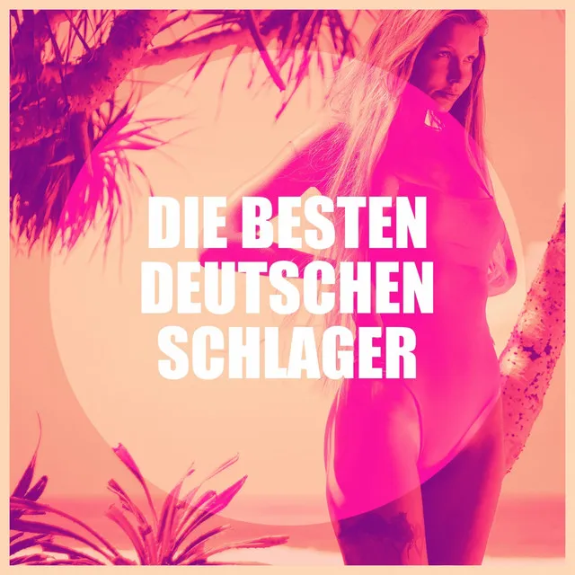 Die besten deutschen Schlager