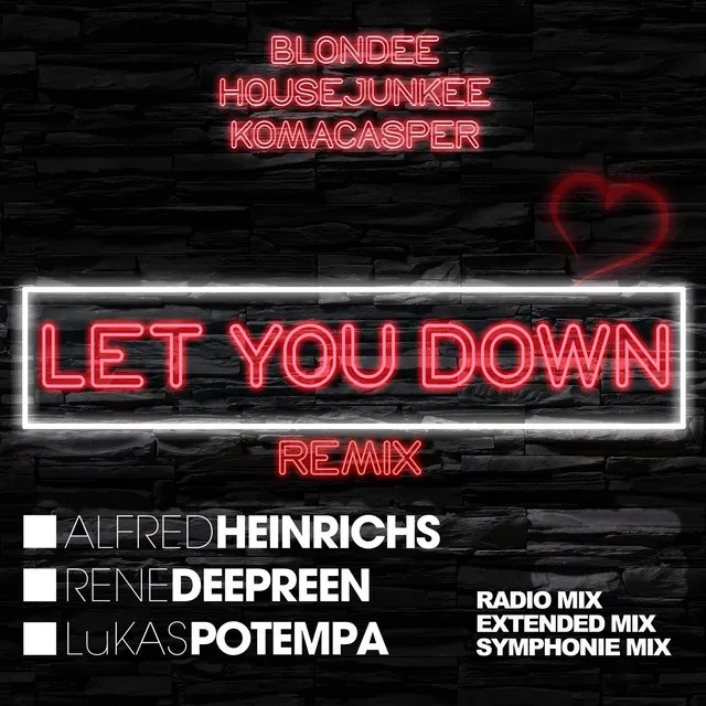 Let You Down - Alfred Heinrichs & Rene Deepreen & Lukas Potempa Radio Mix