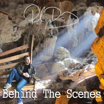 Behind the Scenes by Paul Day