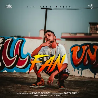 Fan by Lil Daku