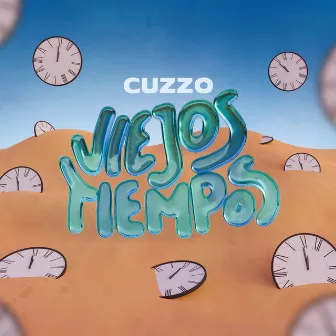 Viejos Tiempos by Cuzzo