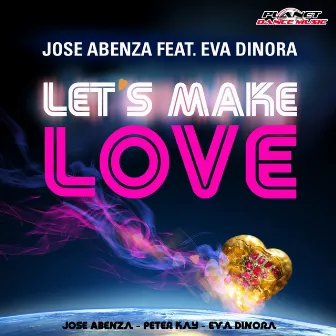 Let's Make Love by Jose Abenza