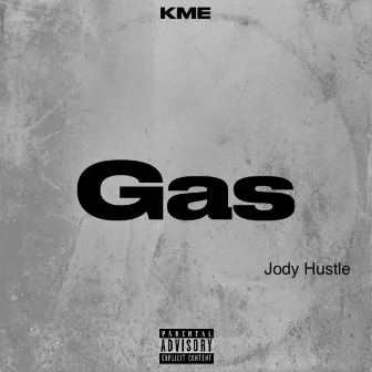 Gas by Jody Hustle