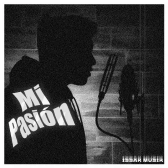 Mi pasión by Issak Musik