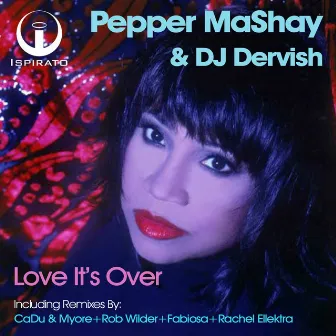 Love It's Over by DJ Dervish