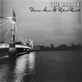 The Bridge by Robert Rental