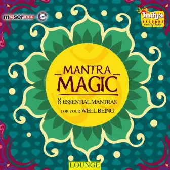 Mantra Magic by Soniya