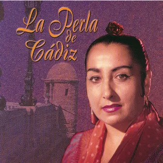 La Perla de Cádiz by La Perla De Cadiz