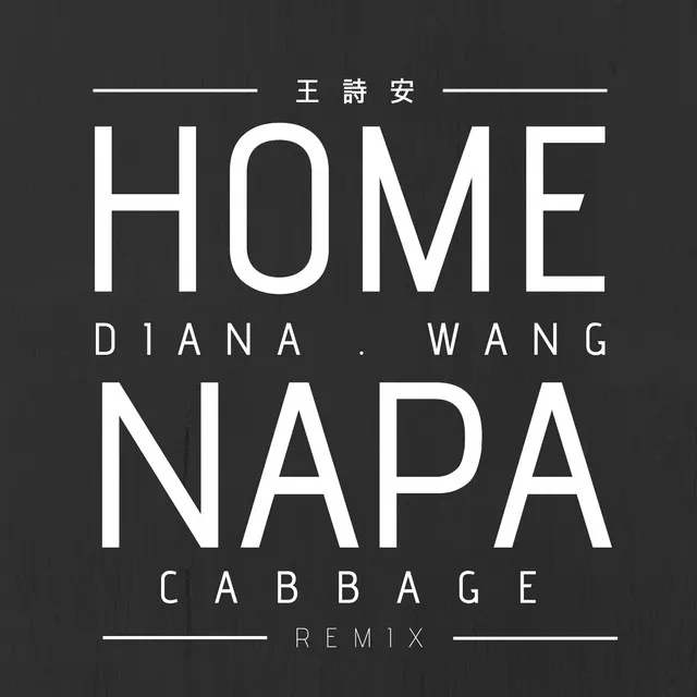 Home - Napa Cabbage Remix