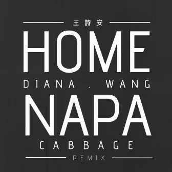 Home (Napa Cabbage Remix) by Diana Wang