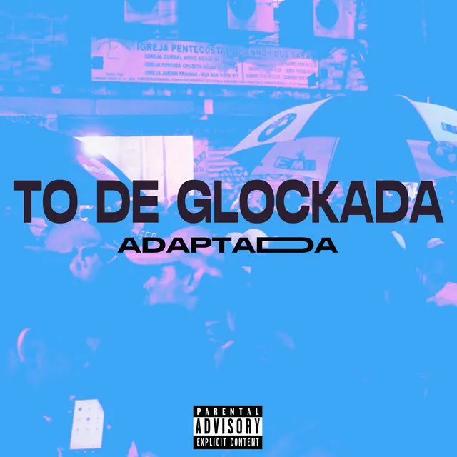 To de Glockada adaptada