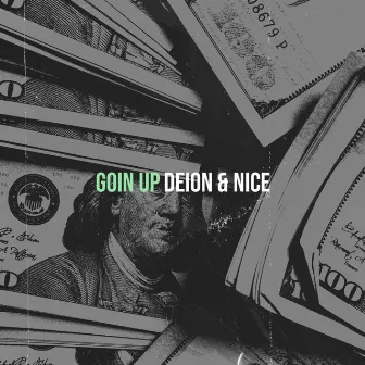 Goin Up by Deion