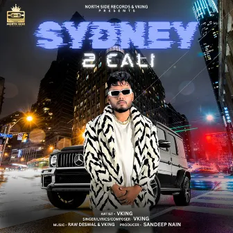 Sydney 2 Cali by Raw Deswal