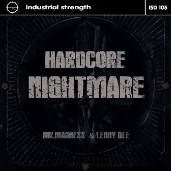 Hardcore Nightmare by Mr Madness