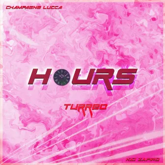 Hours (Turreo) by CHAMPAGNE LUCCA