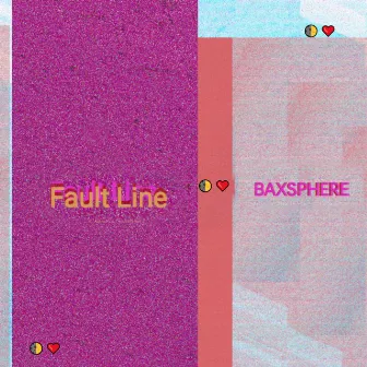 Fault Line by Baxsphere