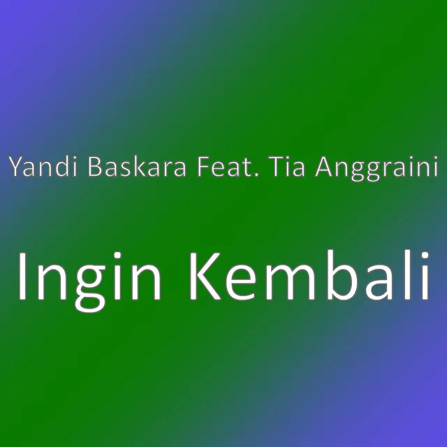 Ingin Kembali