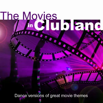 The Movies In Clubland by Beaten Track