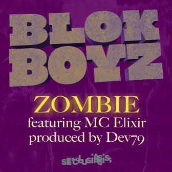 Zombie by The Blok Boyz