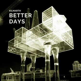 Better Days by Kilmarth