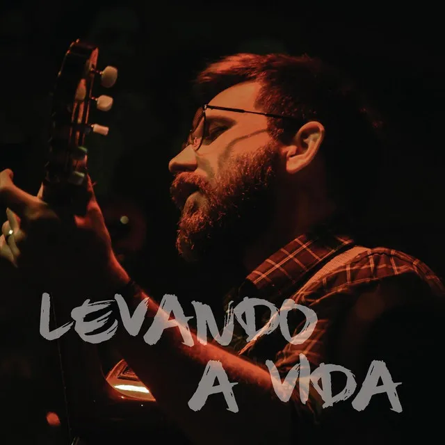 Levando a Vida (Ao Vivo)