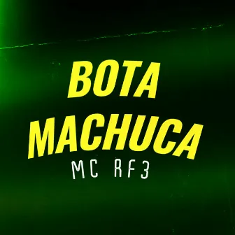 Bota Machuca by Dj Nay da 25