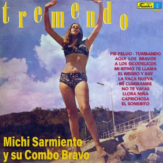 Tremendo by Michi Sarmiento y su Combo Bravo