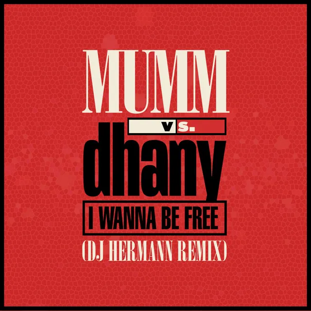 I Wanna Be Free - DJ Hermann Remix