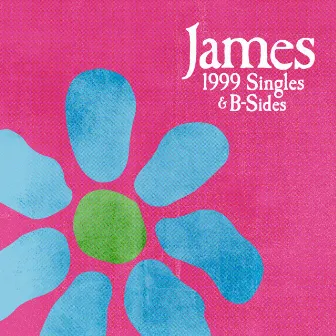 1999 Singles & B-Sides by James