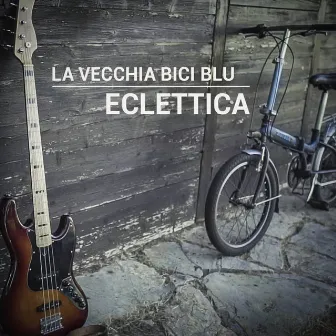 La vecchia bici blu by Eclettica