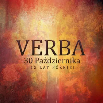 30 Października 15 lat później by Verba