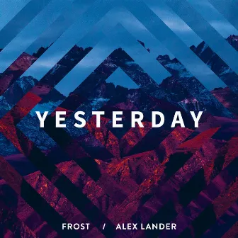 Yesterday by Alex Lander