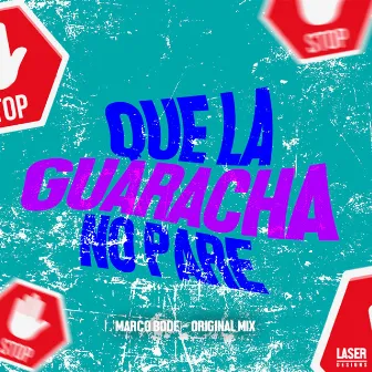 Que La Guaracha No Pare by Marco Bode