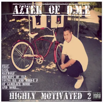 HIGHLY MOTIVATED 2 by Aztek