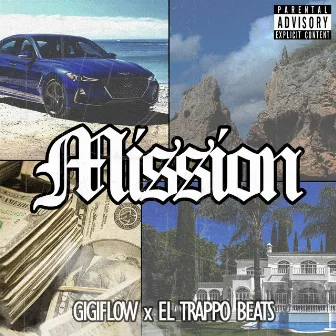 Mission by GigiFlow