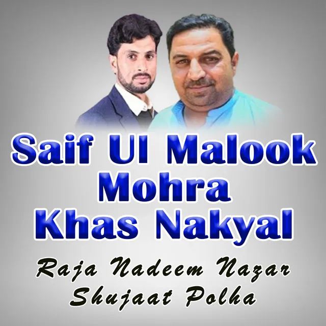 Saif Ul Malook Mohra Khas Nakyal