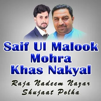 Saif Ul Malook Mohra Khas Nakyal by 