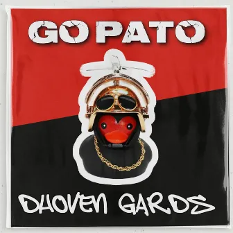 Go Pato by Dhoven Gards