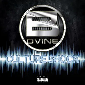 Culture Shock by B. Dvine