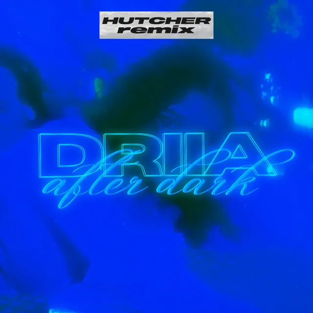 After Dark - Hutcher Remix