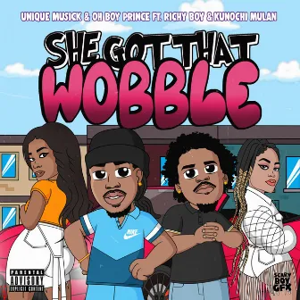 She Got That Wobble by Unique Musick