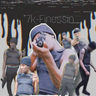 Finessin' by 7k