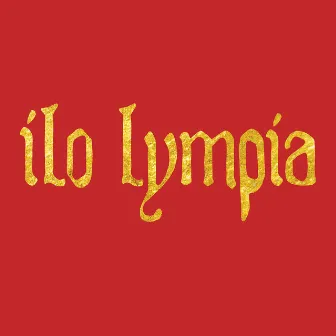 Ilo Lympia by Camille