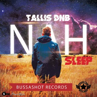 Nah Sleep by Tallis Dnb