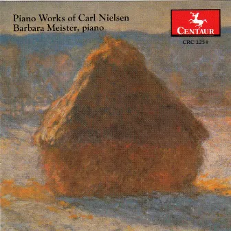 Nielsen: Piano Works by Barbara Meister