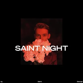 Saint Night by Saint George